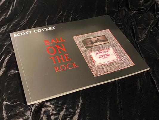 Ball on the Rock - Scott Covert